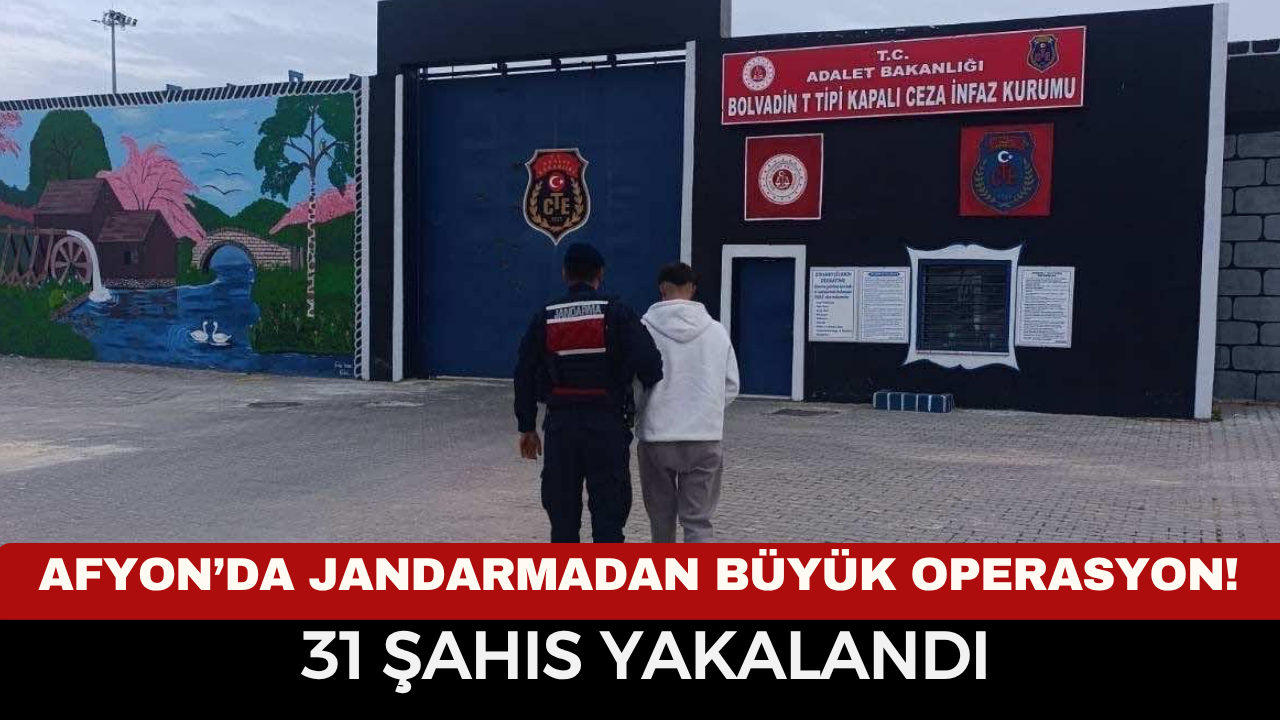Afyon’da Jandarmadan Büyük Operasyon! 1 Haftada 31 Şahıs Yakalandı