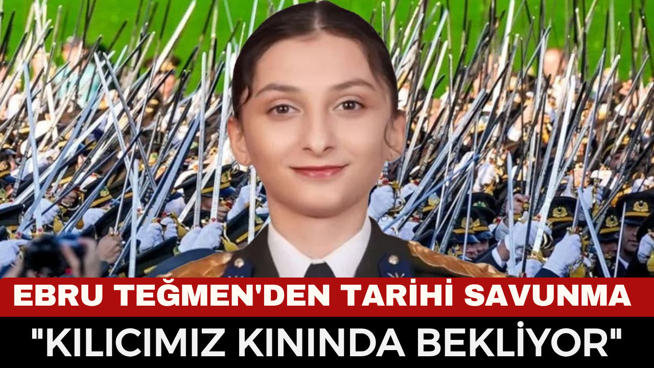 EBRU TEĞMEN'DEN TARİHİ SAVUNMA: "KILICIMIZ KININDA BEKLİYOR" Kılıç Çatan Teğmenlerin Kaderi Belli Oldu!