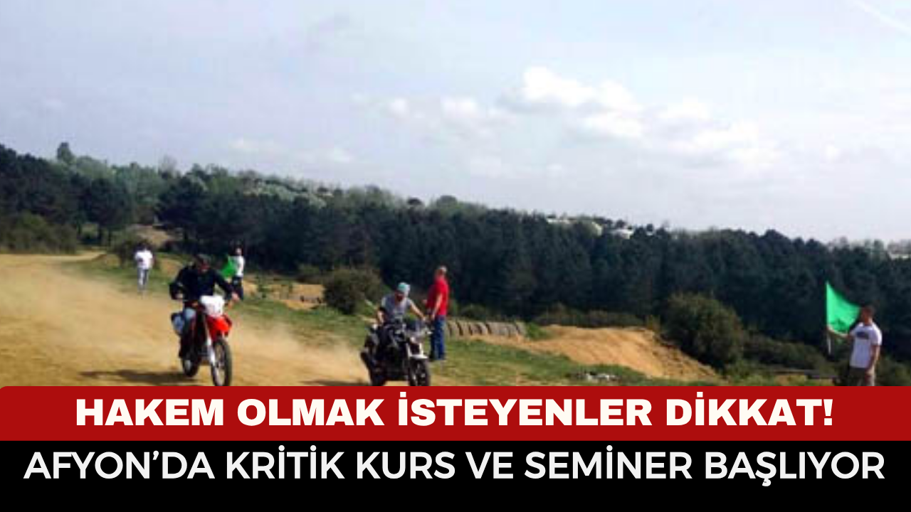 Hakem Olmak İsteyenler Dikkat! Afyon’da Kritik Kurs ve Seminer Başlıyor