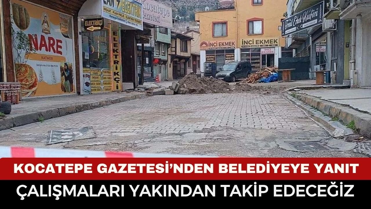 Kocatepe Gazetesi’nden Belediyeye Yanıt: “Çalışmaları Yakından Takip Edeceğiz”