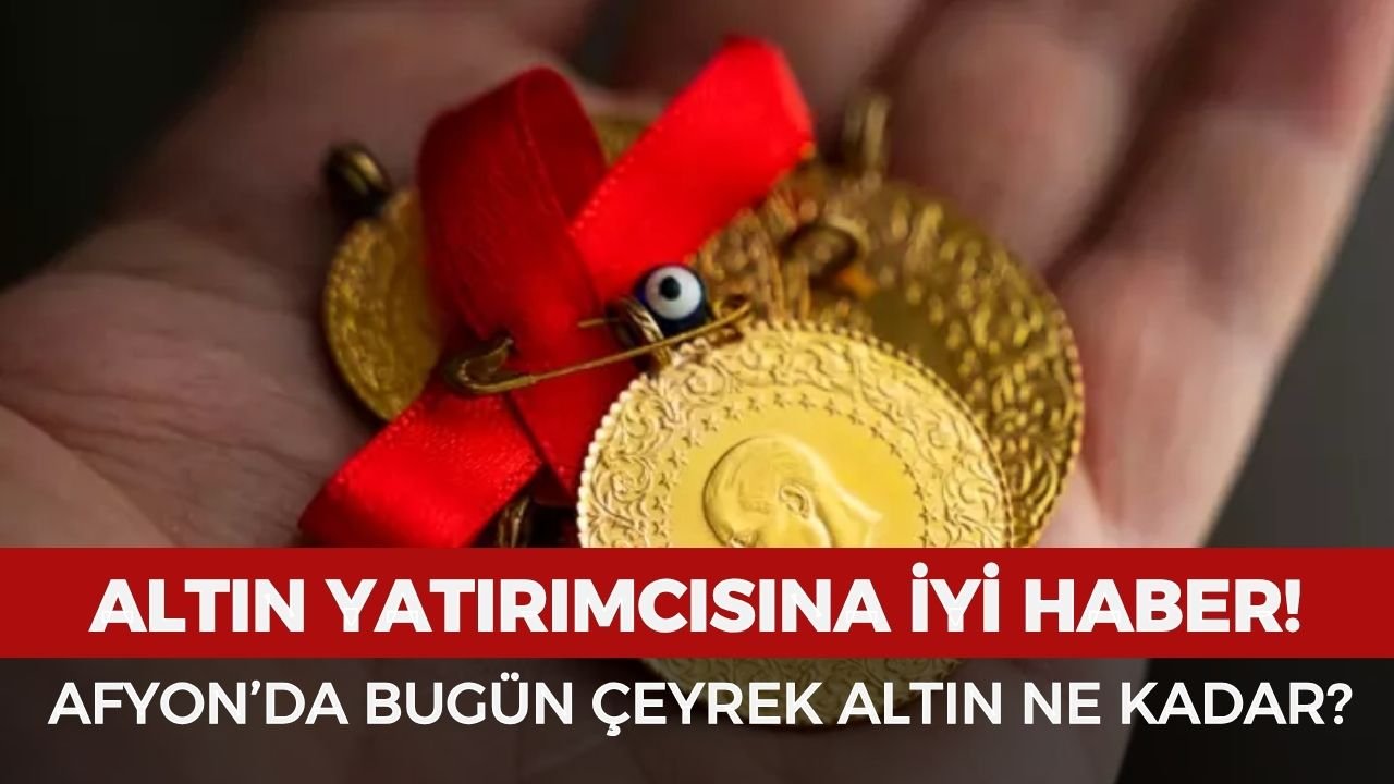 Afyon’da bugün çeyrek altın ne kadar? 31 Mart 2026 güncel altın fiyatları