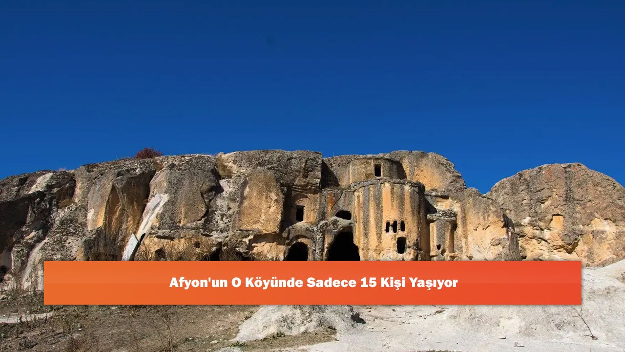 Afyon'un O Köyünde Sadece 15 Kişi Yaşıyor