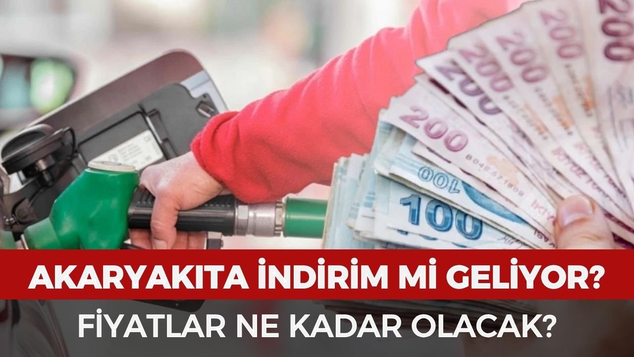 Akaryakıta indirim mi geliyor, akaryakıt fiyatları düşecek mi, ne kadar düşecek?