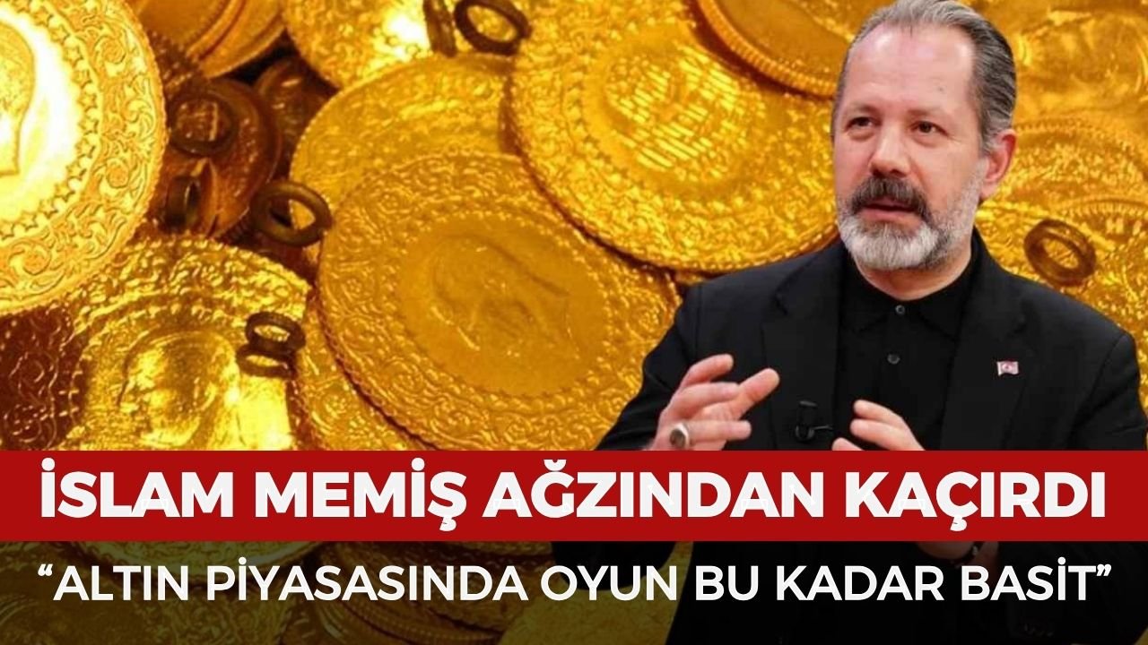 Altın yatırımcıları dikkat! İslam Memiş'in açıklaması piyasaları sarsacak