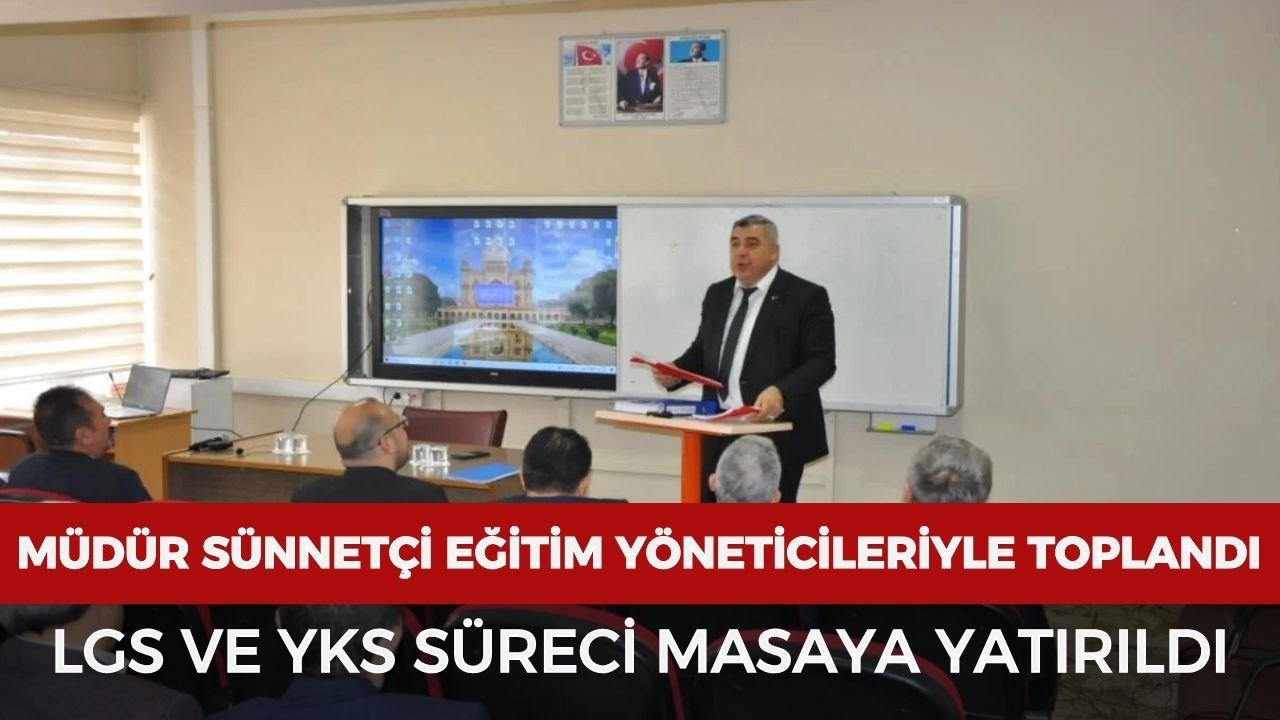 Müdür Sünnetci Sandıklı’da LGS ve YKS hazırlıklarını masaya yatırdı
