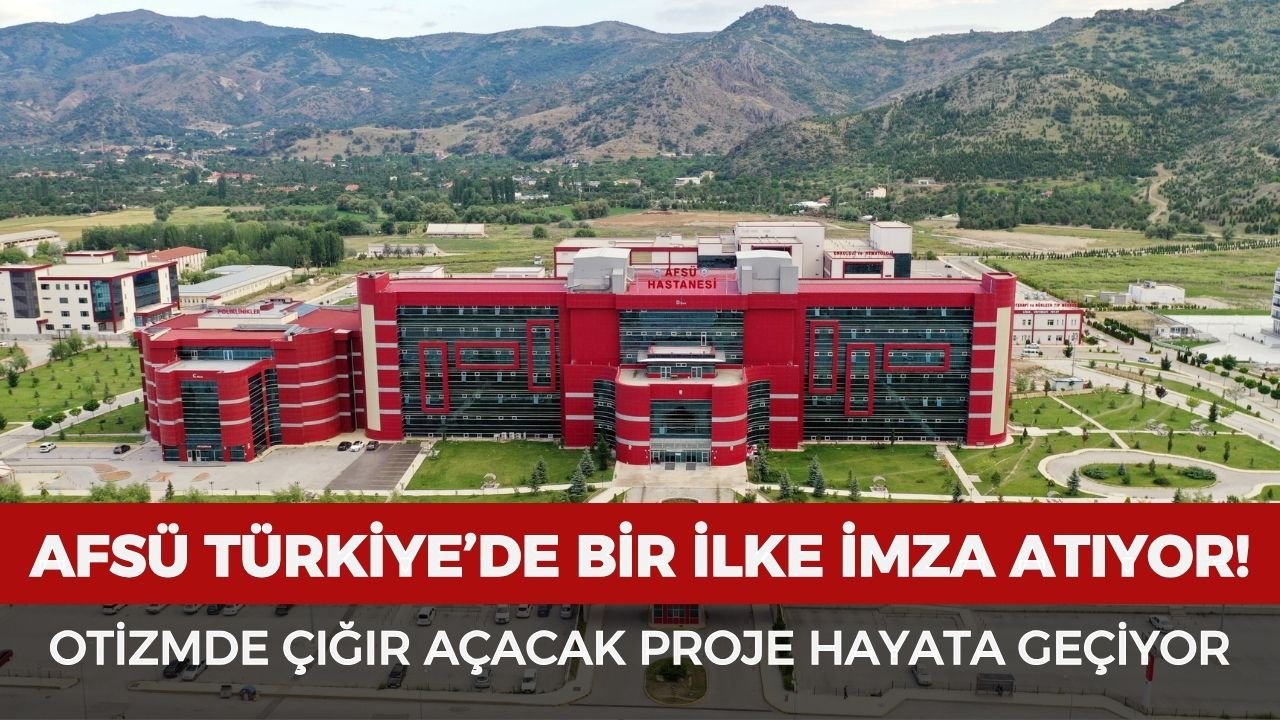 AFSÜ Türkiye’de bir ilke imza atıyor! Otizmde çığır açacak proje yıl bitmeden başlıyor