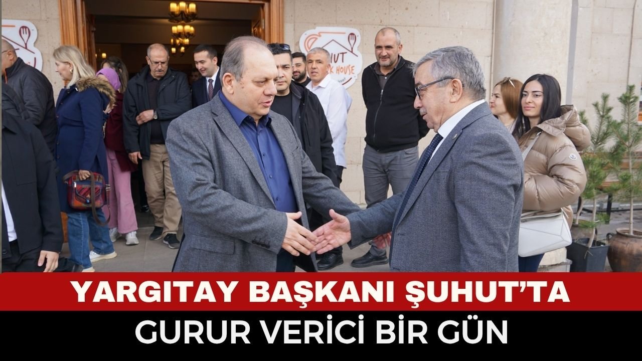 Yargıtay Başkanı Ömer Kerkez Şuhut’ta