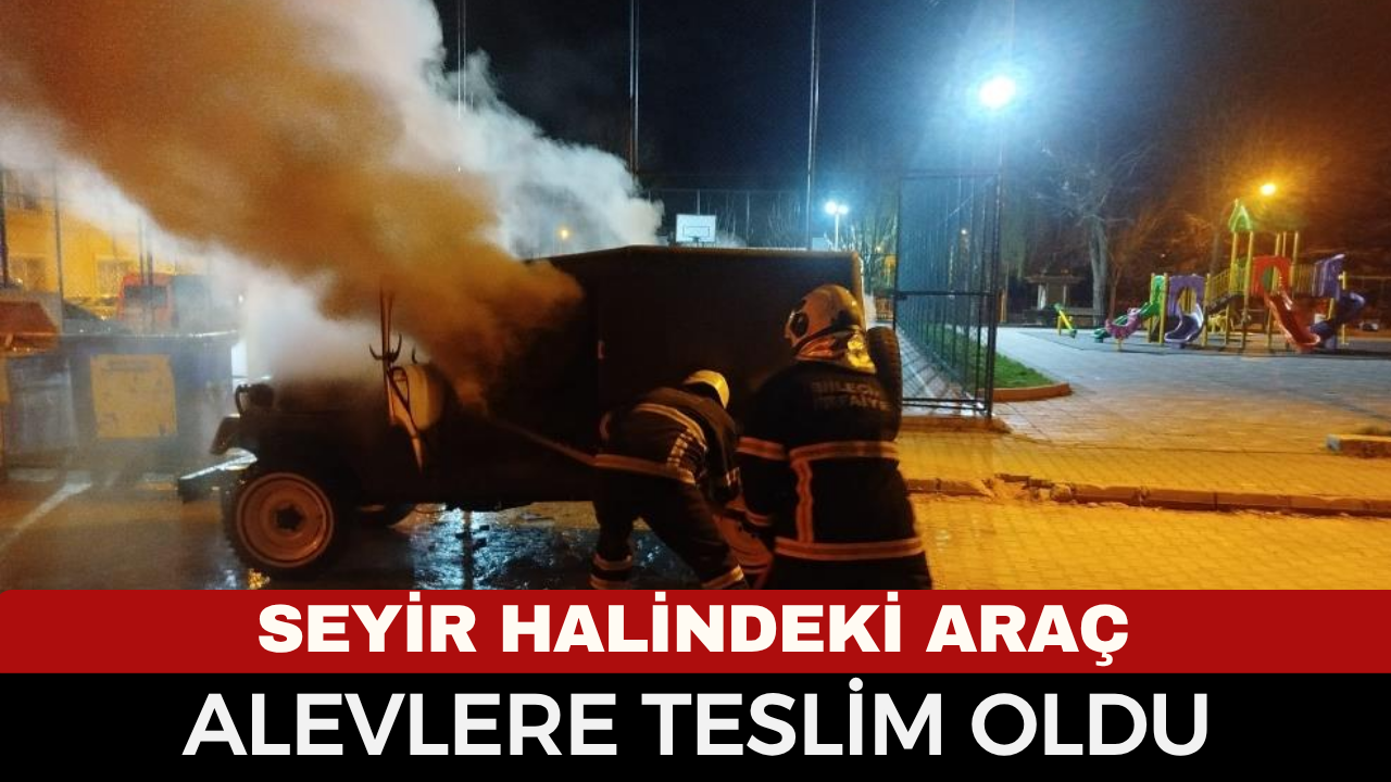Seyir Halindeki Araç Alev Aldı