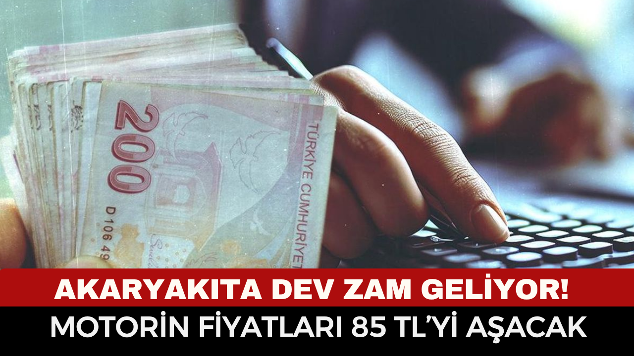 Akaryakıta Dev Zam Geliyor! Motorin Fiyatları 85 TL’yi Aşacak