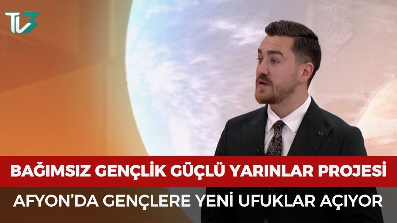 Bağımsız Gençlik Güçlü Yarınlar Projesi Afyon’da gençlere yeni ufuklar açıyor