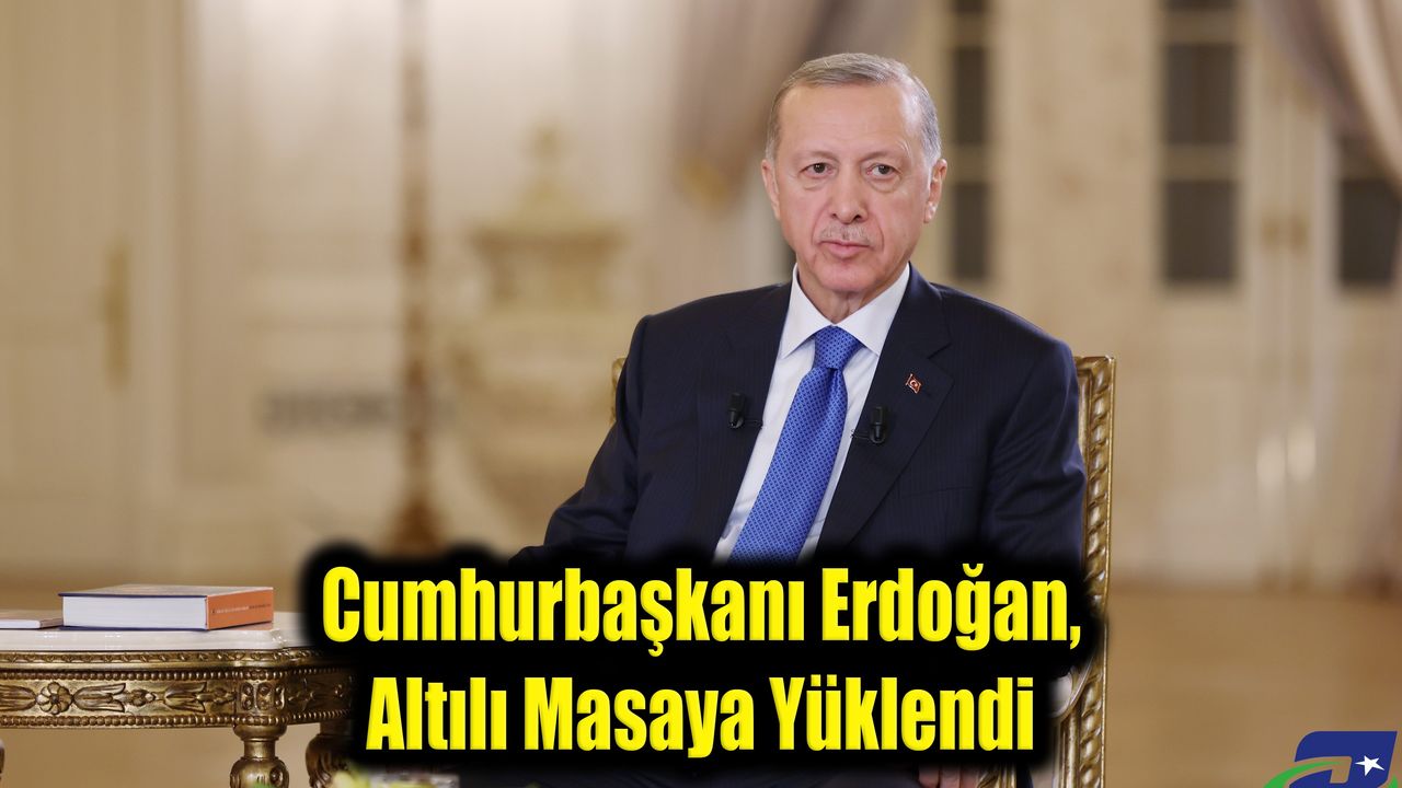 Cumhurbaşkanı Erdoğan, Altılı Masaya Yüklendi