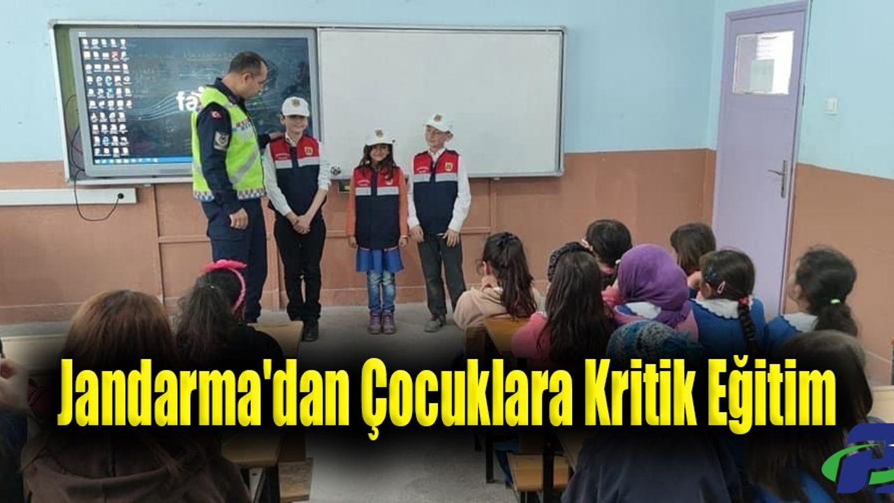Jandarma'dan Çocuklara Kritik Eğitim