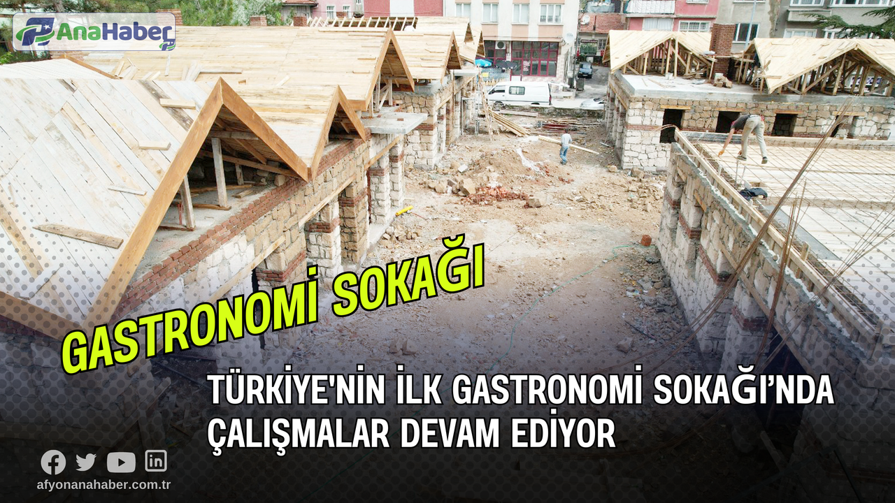 Türkiye'nin İlk Gastronomi Sokağı’nda Çalışmalar Devam Ediyor