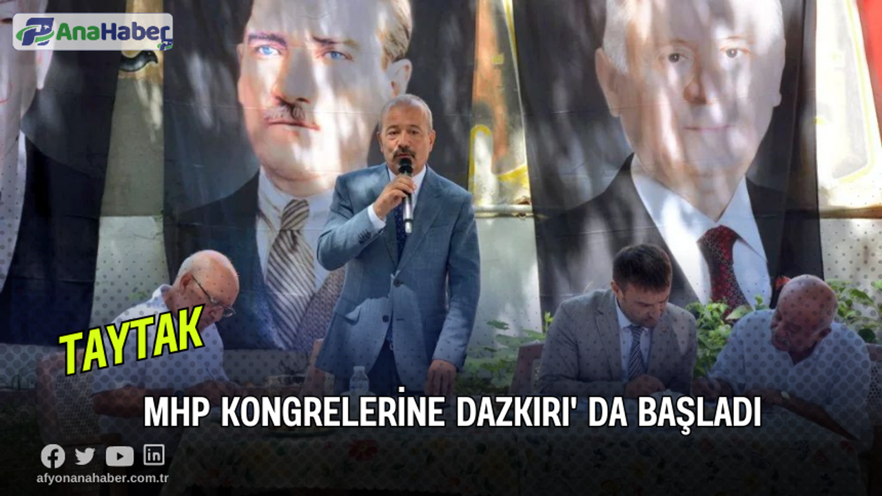 MHP Kongrelerine Dazkırı' Da Başladı