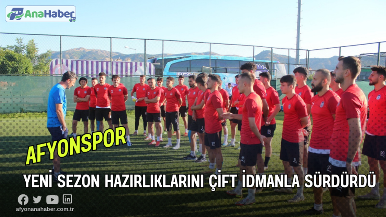 Afyonspor, Yeni Sezon Lig  Hazırlıklarını Çift İdmanla Sürdürdü