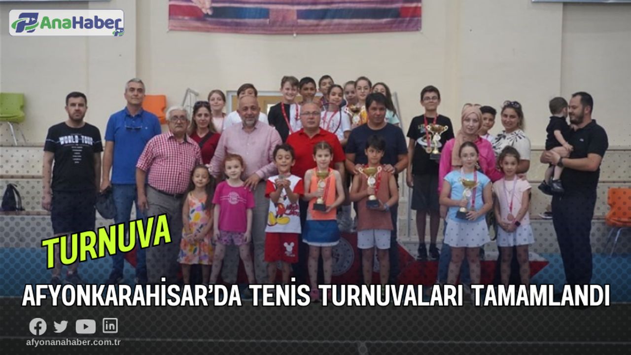 Afyonkarahisar’da Tenis Turnuvaları Tamamlandı