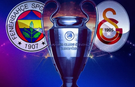 Galatasaray ve Fenerbahçe’nin Şampiyonlar Ligi maç tarihleri belli oldu!