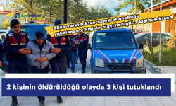 2 Kişinin Öldürüldüğü Olayda 3 Kişi Tutuklandı