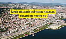 İzmit Belediyesi'nden kiralık ticari işletmeler