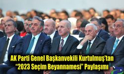 AK Parti Genel Başkanvekili Kurtulmuş’tan “2023 Seçim Beyannamesi” Paylaşımı