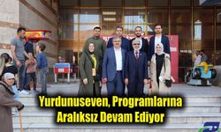 Yurdunuseven, Programlarına Aralıksız Devam Ediyor