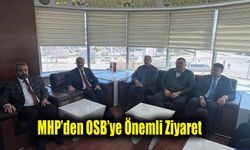 MHP’den OSB’ye Ziyaret