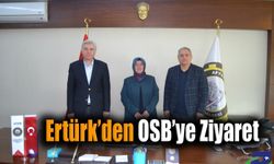 Ertürk’den OSB’ye Ziyaret