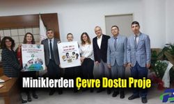 Miniklerden Çevre Dostu Proje