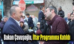 Bakan Çavuşoğlu, İftar Programına Katıldı