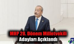 MHP 28. Dönem Milletvekili Adayları Açıklandı