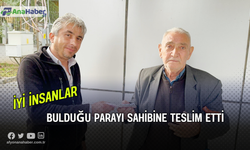 Bulduğu Parayı Sahibine Teslim Etti