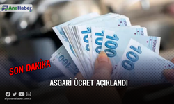 ASGARİ ÜCRET AÇIKLANDI