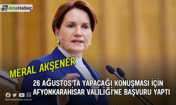 Akşener, 26 Ağustos'ta Yapacağı Konuşması İçin Afyonkarahisar Valiliği'ne Başvuru Yaptı