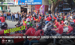 Afyonkarahisar'da 100. Motosiklet Sürüşü Etkinliği Düzenlendi