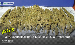 Afyonkarahisar’da 1,5 Kilogram Esrar Yakalandı