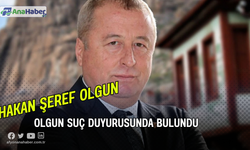 Hakan Şeref Olgun, Suç Duyurusunda Bulundu