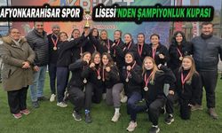 Afyonkarahisar Spor Lisesi’nden Şampiyonluk Kupası