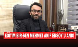 Eğitim Bir-Sen Mehmet Akif Ersoy’u Andı