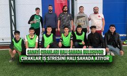 Sanayi Çırakları Halı Sahada Buluşuyor