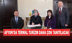 Afyon’da Termal Turizm Daha Çok Tanıtılacak