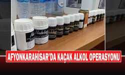 Afyonkarahisar'da Kaçak Operasyonu