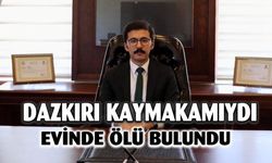 DAZKIRI ESKİ KAYMAKAMI EVİNDE ÖLÜ BULUNDU