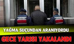 Gece vakti yağma suçundan 4 yıl hapis cezasıyla aranan şahıs yakalandı