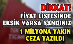 Bakanlıktan fiyat listesinde eksik bilgi bulunan işletmeye rekor ceza