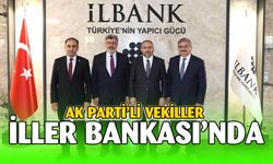 AK Parti milletvekillerinden İller Bankası Genel Müdürü Recep Türk'e ziyaret