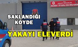 Aranan şahıs saklandığı köyde yakalandı