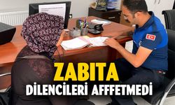 Emirdağ zabıtası ilçenin huzuru için dilencilere göz açtırmıyor