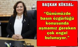 Başkan Köksal, Basın Bayramı’nı kutladı