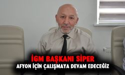 Başkan Siper:  “Afyonkarahisar’a hizmet etmeye devam edeceğiz”