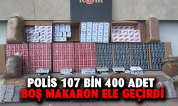 Polis 107 bin 400 adet boş makaron ele geçirdi